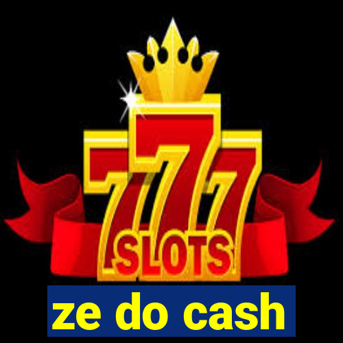 ze do cash